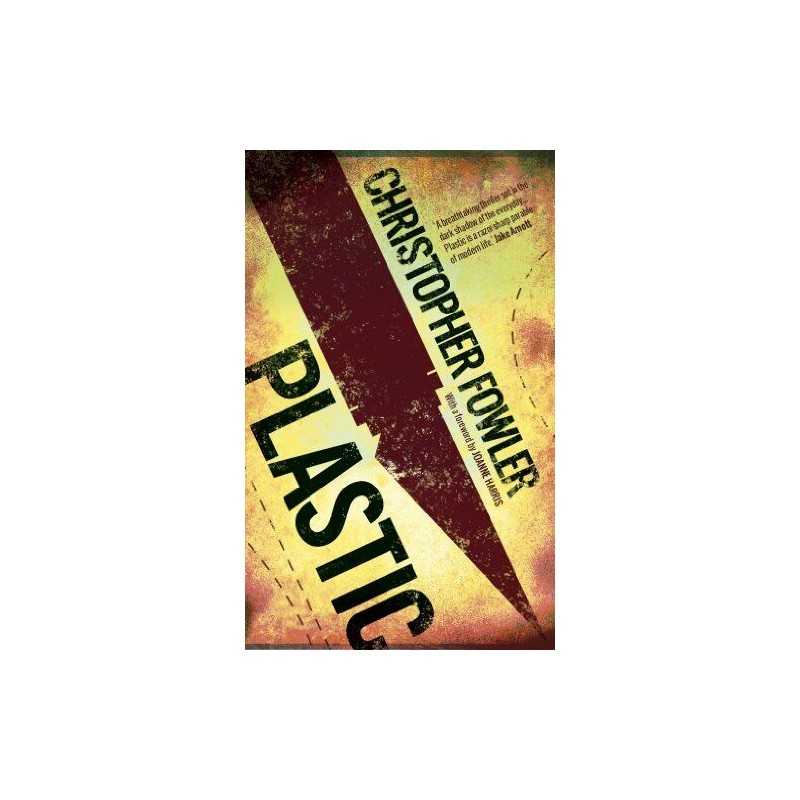 Plastic by Christopher Fowler Book