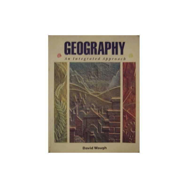 Geography: An Integrated Approach by Waugh, David Spiral bound Book