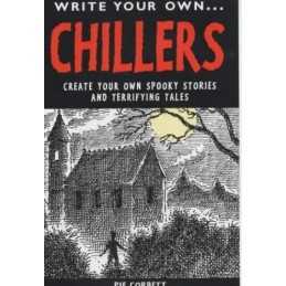 WRITE YOUR OWN CHILLERS by Corbett, Pie Hardback Book