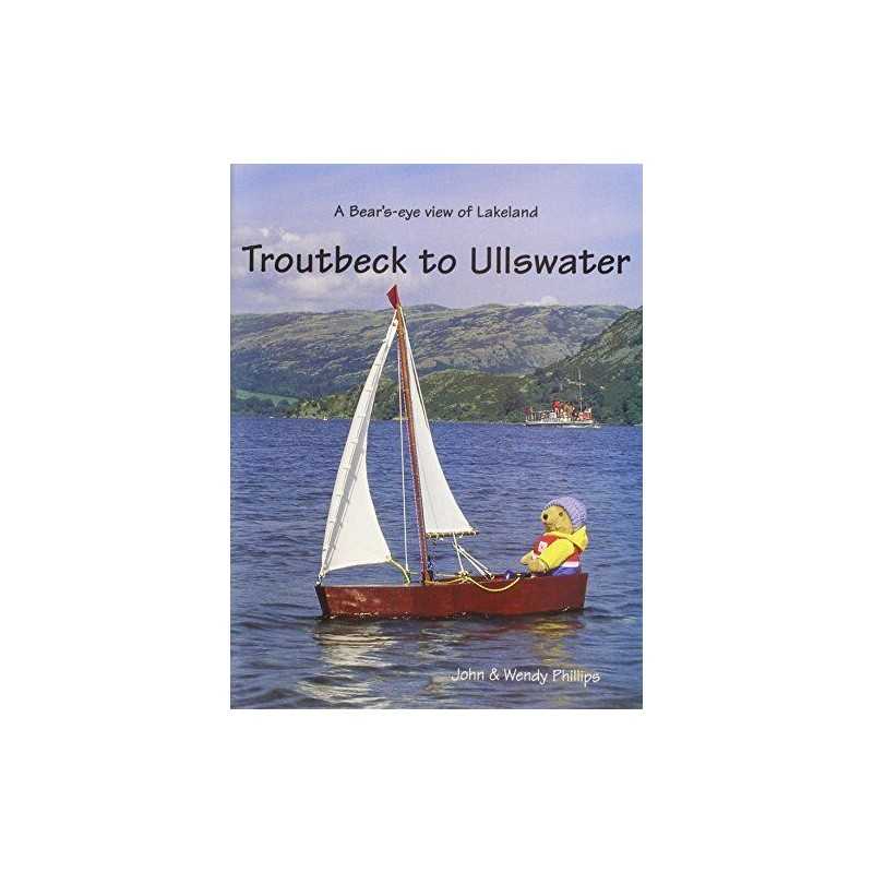 Bears-eye View of Lakeland: Troutbeck to U... by Phillips, Wendy Eliz Paperback