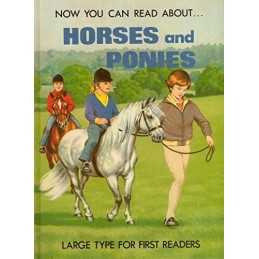 Horses and Ponies (Now You Can Read About S.) by Attmore, Stephen Hardback Book
