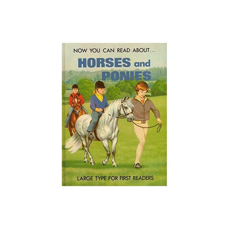 Horses and Ponies (Now You Can Read About S.) by Attmore, Stephen Hardback Book