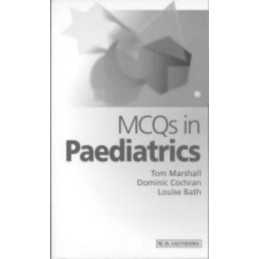 MCQs in Paediatrics (MCQ - Saunders) by Bath MRCP, Louise Paperback Book The