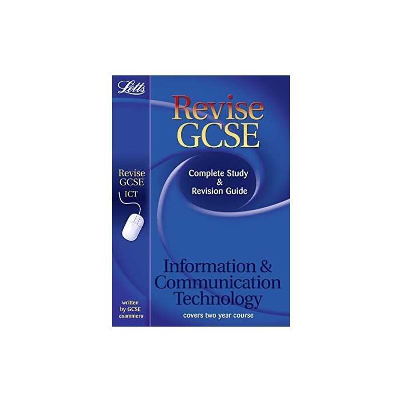Letts Revise GCSE ? ICT: Complete Study and Revi... by Steve Cushing Paperback