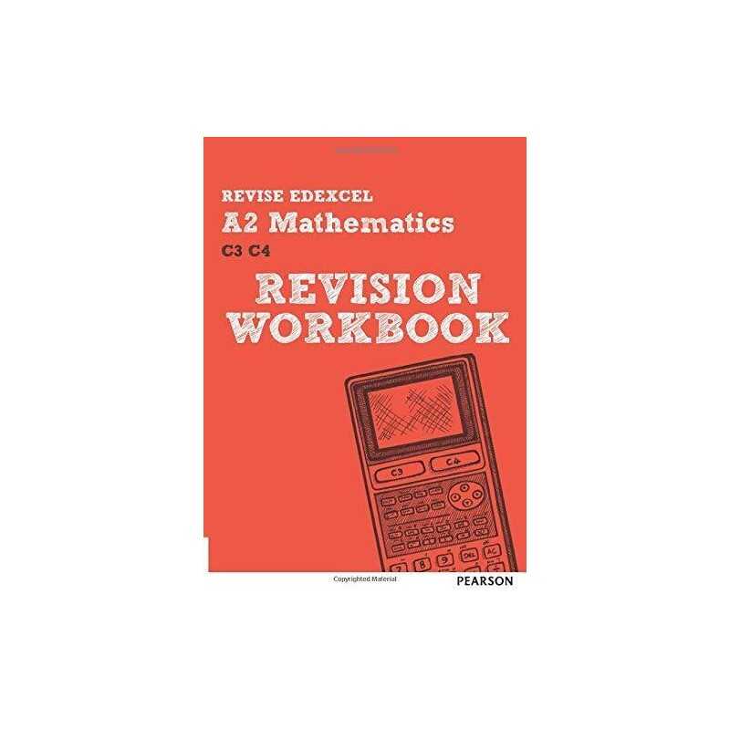 Revise Edexcel A2 Mathematics Revision Workbook (REVISE Edexce... by Payne, Glyn
