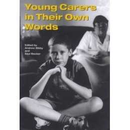 Young Carers in Their Own Words Paperback Book