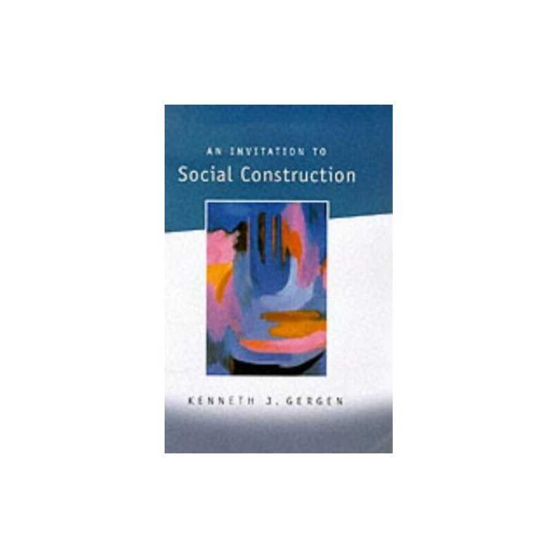 An Invitation to Social Construction by Gergen, Kenneth J. Paperback Book The