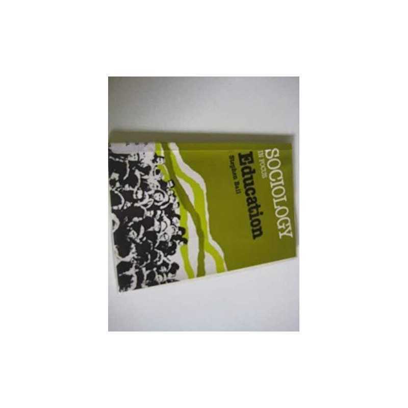Education (Sociology in Focus) by Ball, Stephen J. Paperback Book  Fast