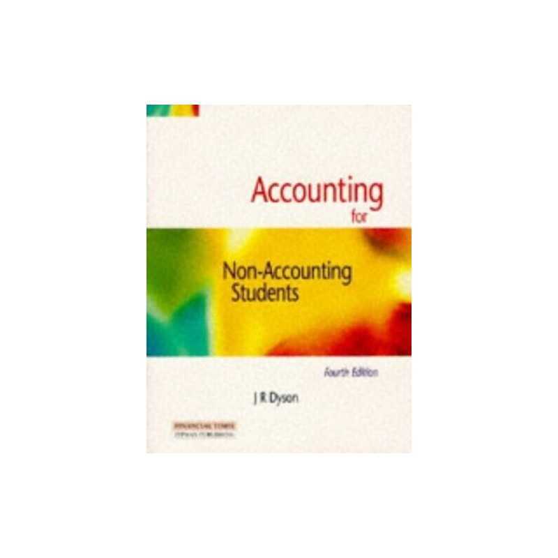 Accounting For Non Accounting Students by Dyson, J.R. Paperback Book