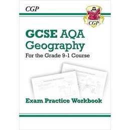 Grade 9-1 GCSE Geography AQA Exam Practice Workbook (CGP GCSE Ge... by CGP Books