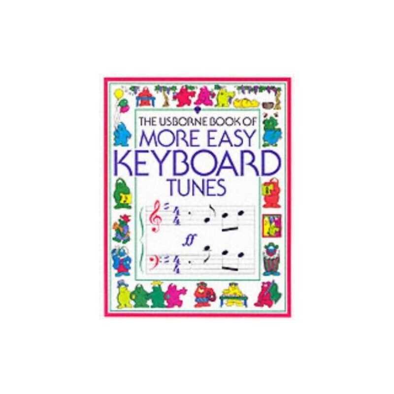 More Easy Keyboard Tunes (Usborne Tunebooks S.) by Suschitzky, Anya Paperback