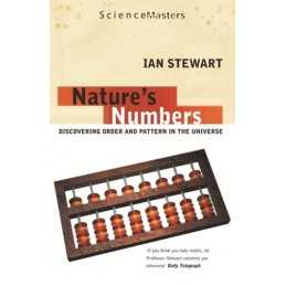 Natures Numbers: Discovering Order and Pattern in ... by Stewart, Ian Paperback