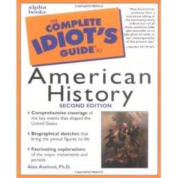 Complete Idiots Guide to American History, ... by Axelrod Ph.D., Alan Paperback