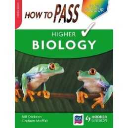 How To Pass Higher Biology Colour Edition (How To... by Dickson, Billy Paperback