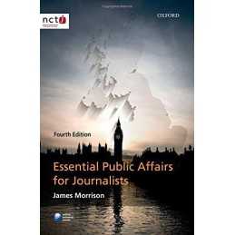 Essential Public Affairs for Journalists by Morrison, James Book  Fast