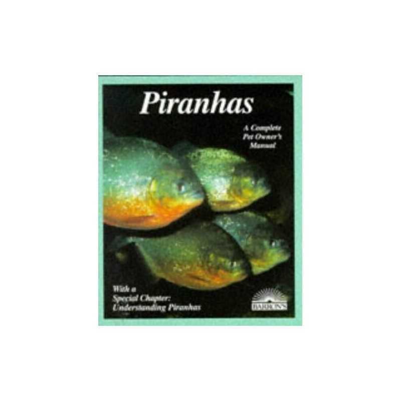 Piranhas (Complete Pet Owners Manual) by Schleser, David M. Paperback Book The