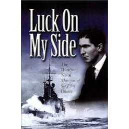 Luck on My Side: the diaries and reflections of a yo... by Palmer, John Hardback