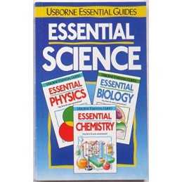 Essential Science: Biology, Chemistry, Physics (Usborne Ess... by etc. Paperback