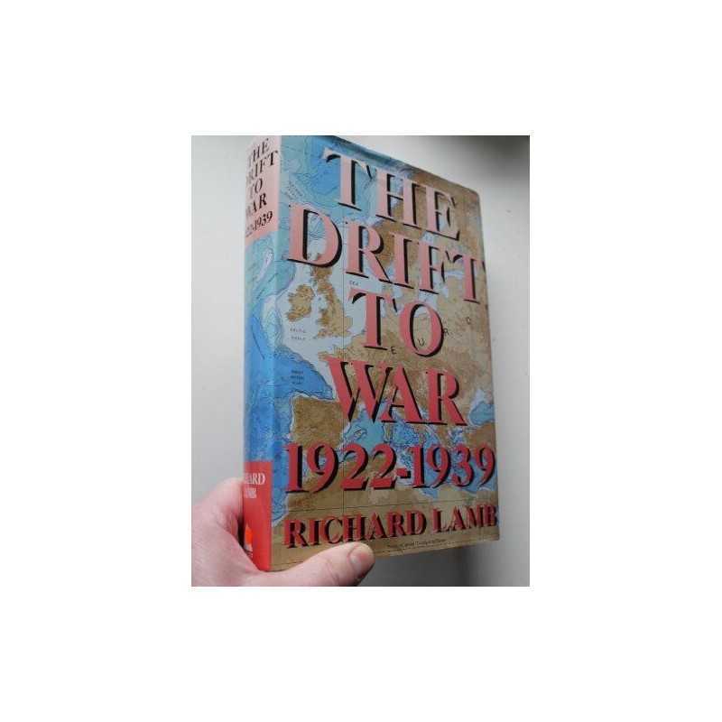 The Drift to War, 1922-1939, Lamb, Richard
