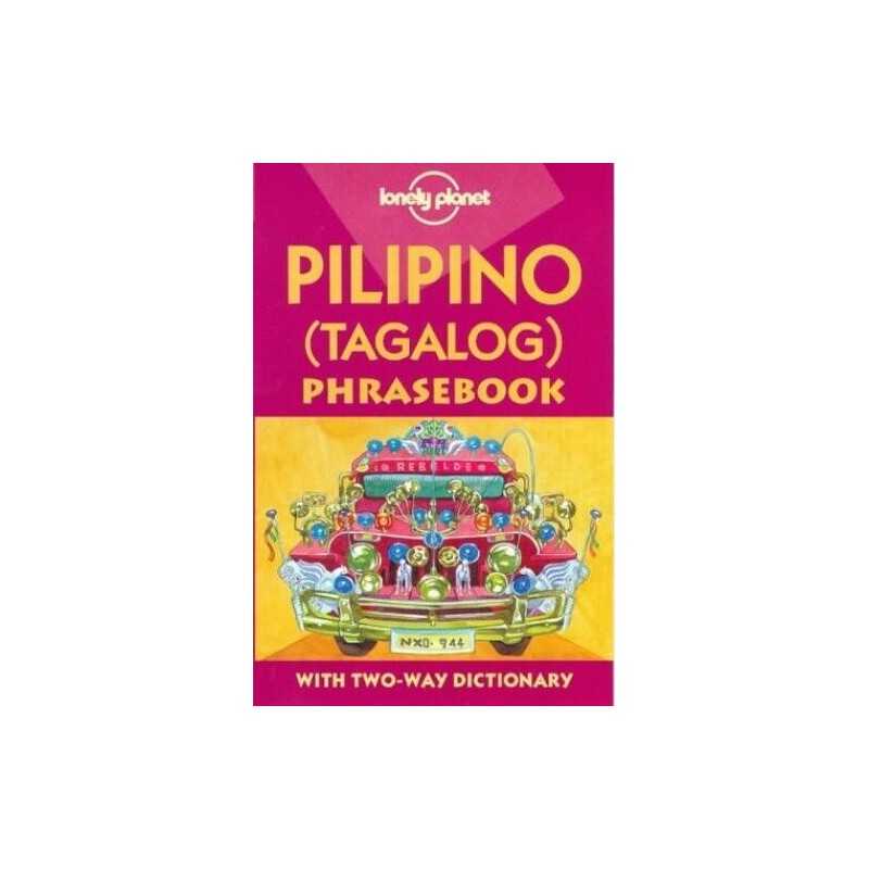 Pilipino (Tagalog) (Lonely Planet Phrasebook) by Lorenzana, Violetta Paperback