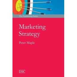 Marketing Strategy: for Effective Fundraising by Maple, Peter Book