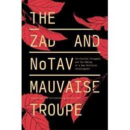 The Zad and NoTAV: Territorial Stru..., Mauvaise Troupe
