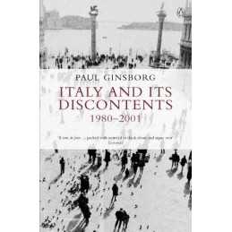 Italy and its Discontents 1980-2001: Family, Civi... by Ginsborg, Paul Paperback