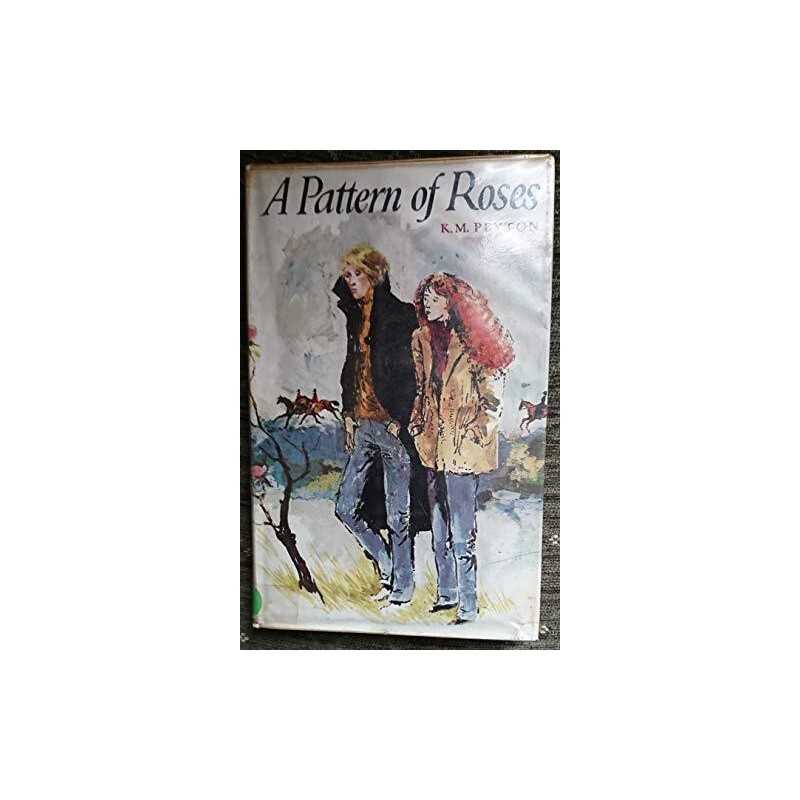 A Pattern of Roses, Peyton, K. M.