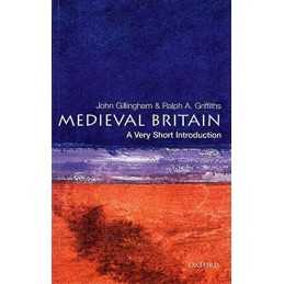 Medieval Britain: A Very Short Introduction ... by Griffiths, Ralph A. Paperback