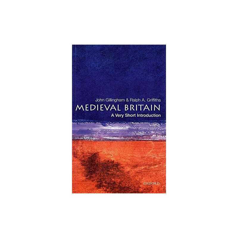 Medieval Britain: A Very Short Introduction ... by Griffiths, Ralph A. Paperback