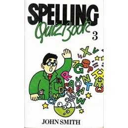 SPELLING QUIZ: Bk. 3 by Smith, John Paperback Book