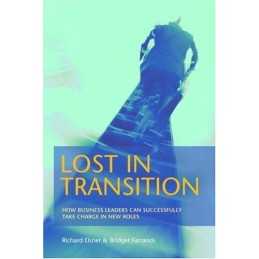 Lost in Transition: How Business Leaders Can Suc... by Bridget Farrands Hardback