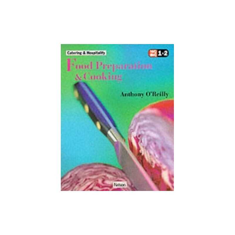 NVQ Catering Food Preparation and Cooking (Cat... by OReilly, Anthony Paperback