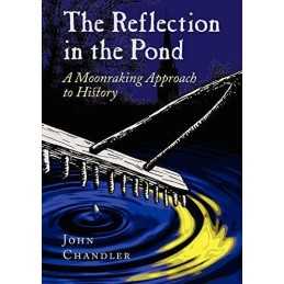 The Reflection in the Pond by Chandler, John Paperback Book