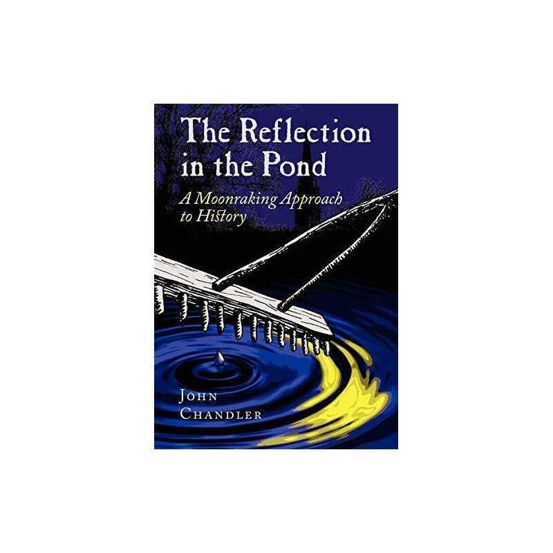 The Reflection in the Pond by Chandler, John Paperback Book