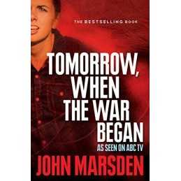 Tomorrow, When the War Began, Marsden, John