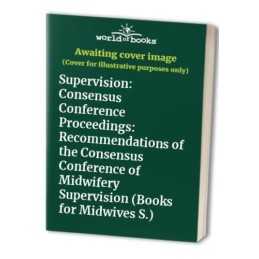Supervision: Consensus Conference Proceedings: Recom...