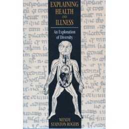 Explaining Health and Illness: An Explorati... by Stainton Rogers, Wen Paperback