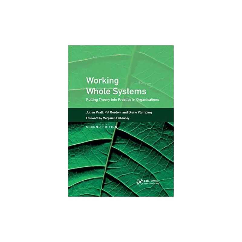 Working Whole Systems: Putting Theory into Pract... by Plamping, Diane Paperback