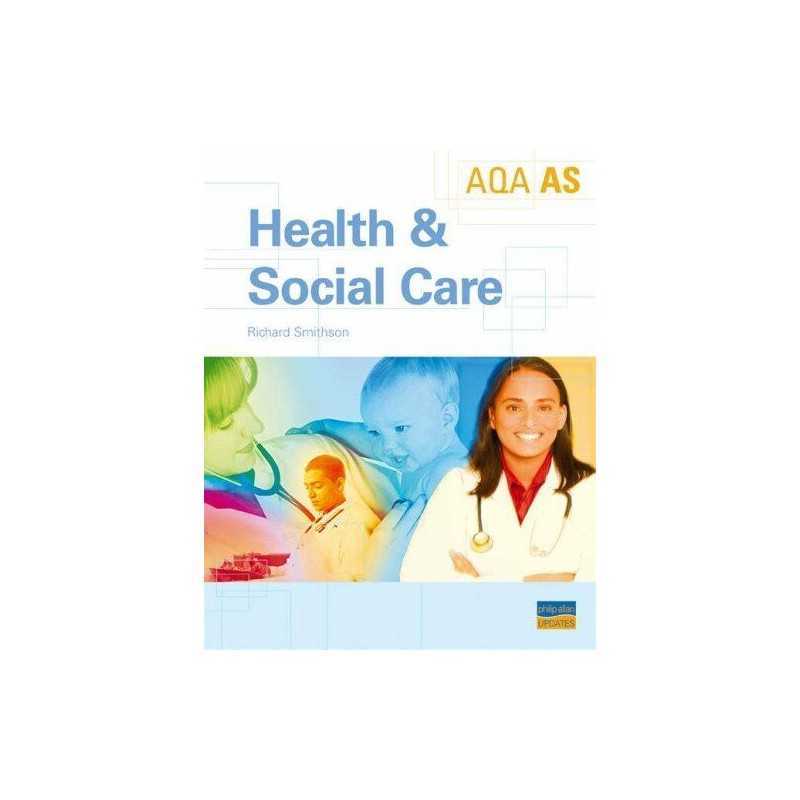 AS AQA Health & Social Care Textbook by Smithson, Richard Paperback Book The