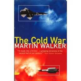 The Cold War And The Making Of The Modern World by Walker, Martin Paperback The