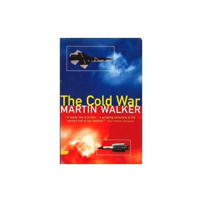 The Cold War And The Making Of The Modern World by Walker, Martin Paperback The