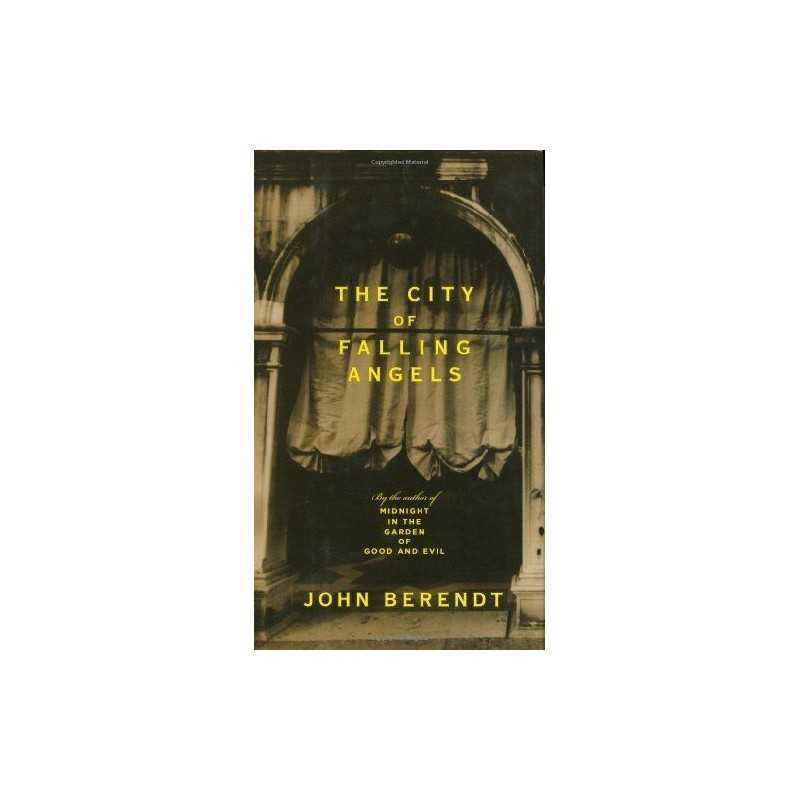 The City of Falling Angels by John Berendt Book