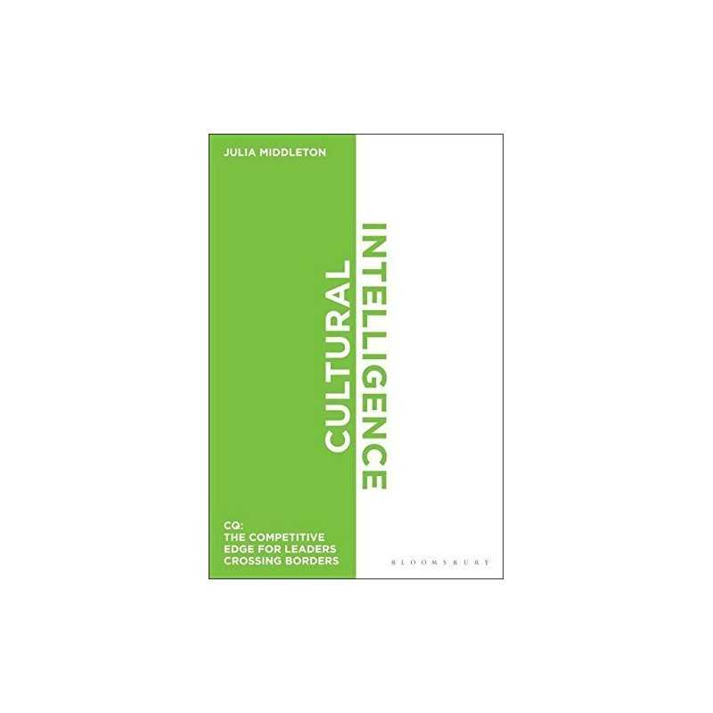 Cultural Intelligence: The Competitive Edge for Leaders Cr... by Julia Middleton