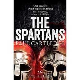 The Spartans: An Epic History by Cartledge, Paul Book