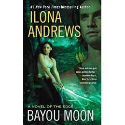 Bayou Moon (Edge (Paperback)) by Ilona Andrews Book