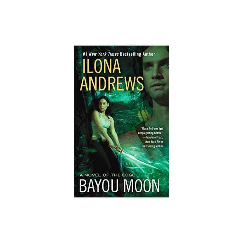 Bayou Moon (Edge (Paperback)) by Ilona Andrews Book
