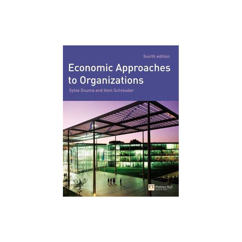 Economic Approaches to Organisations (Finan... by Schreuder, Prof Hein Paperback