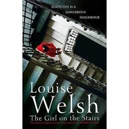 The Girl on the Stairs: A Masterful Psychological Thriller by Welsh, Louise The