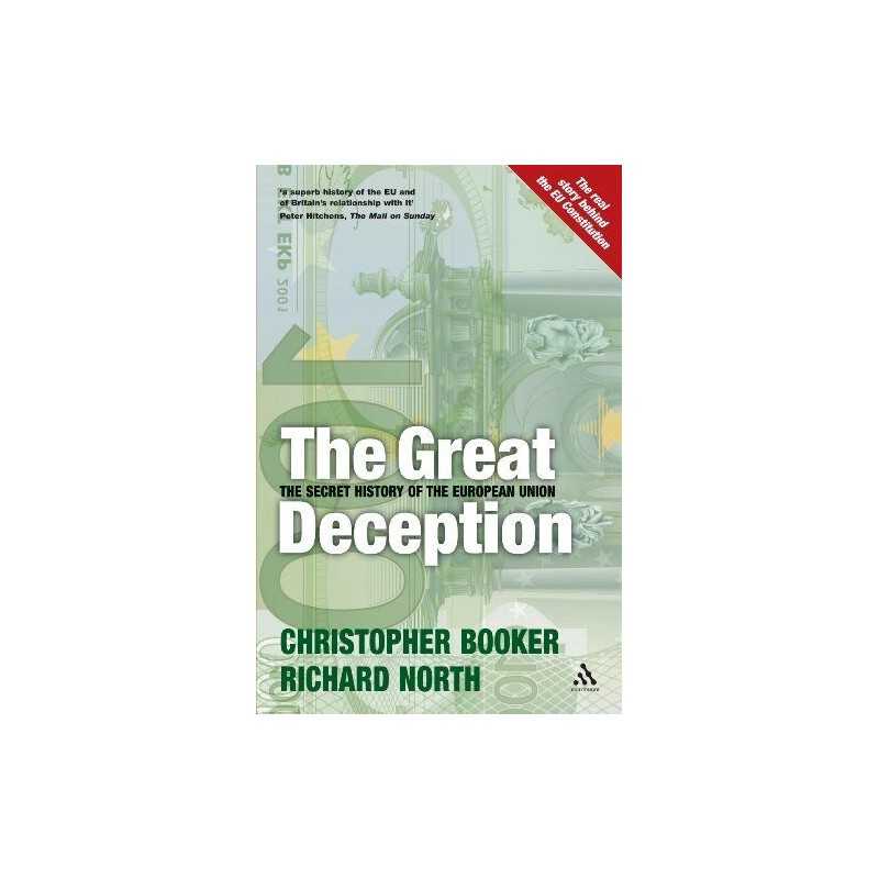 The Great Deception: Can the Europe..., Christopher Boo